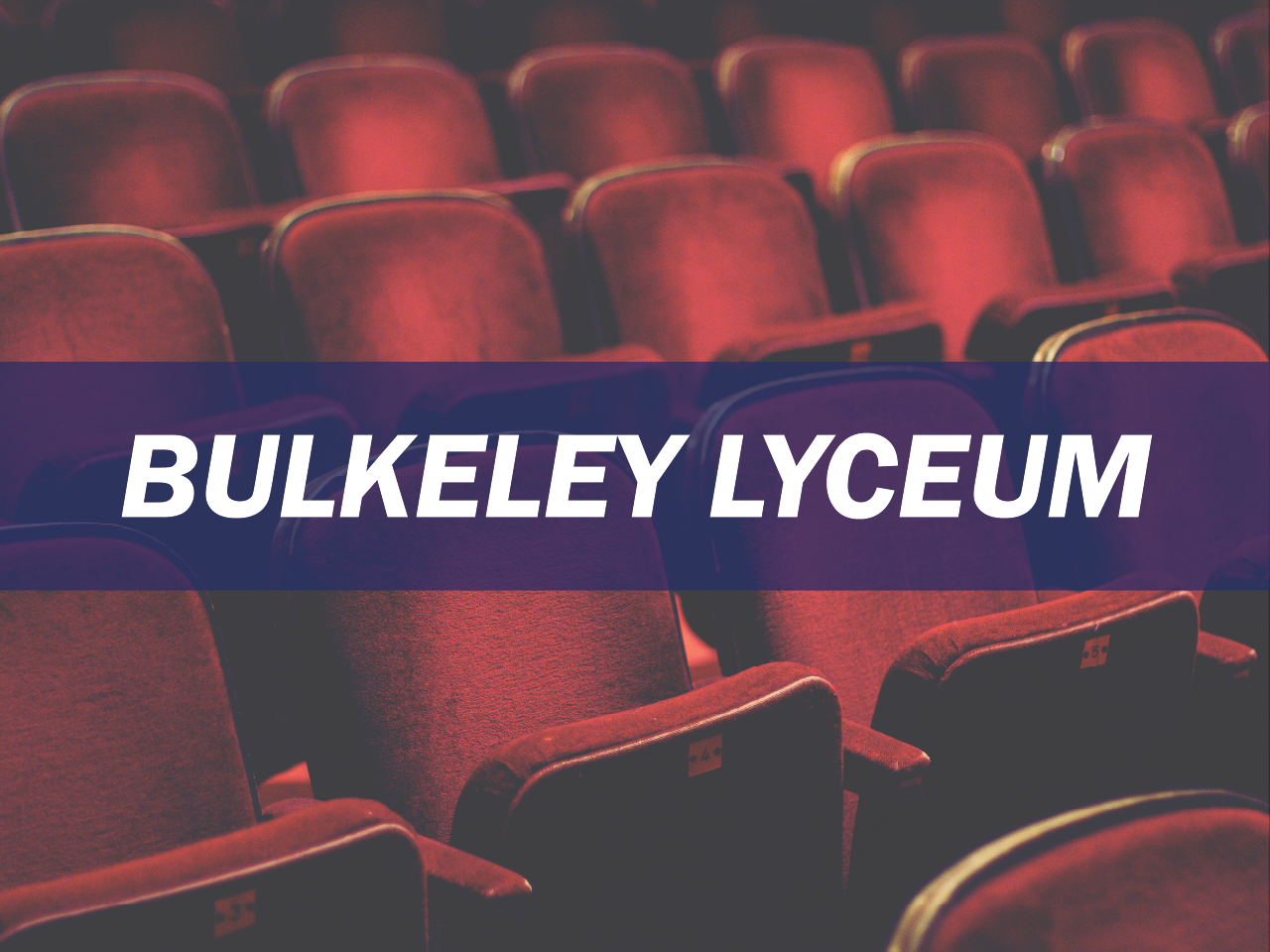 Bulkeley Lyceum